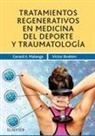 Gerard A. Malanga - Tratamientos regenerativos en medicina del deporte y traumatología