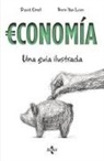 David Orrell, Borin Van Loon - Economía : una guía ilustrada