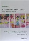 Sofía Castañón, Facuriella Henrique, Antón García, Xaime Martínez, Sonia Martínez Medina - La prueba del once : poesía asturiana del sieglu XXI