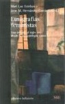 Mariluz Esteban Galarza - Etnografías feministas : una mirada al siglo XXI desde la antropología vasca