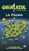 Jesús García Marín - La Palma : guía azul