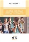 José Antonio Martínez Rodríguez - Acoso escolar : bullying y ciberbullying