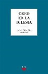 Juan Martín Velasco - Creo en la Iglesia