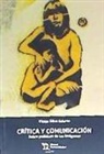 Víctor M. Silva Echeto - Crítica y comunicación : sobre políticas de las imágenes