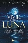 Johanna Paungger, Thomas Poppe - Vivir con la luna