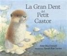 Amy Macdonald, Oriol Roda, Sarah Fox-Davies - La gran dent del petit castor