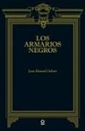 Joan Manuel Gisbert - Los armarios negros