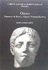 Isabel López García - Osuna : provincia de Sevilla : Hispania Ulterior Baetica