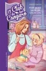 Laia López, Ann M. Martin - El Club de las Canguro 4. Mary Anne salva la situación