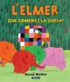 Aurèlia Manils, David McKee - Que comenci la cursa!