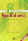 Andrés Fernández Roseñada, Maite Rodrigo Vicente - Los 8 pasos esenciales de mindfulness : atención plena : introducción, práctica, meditación contemplativa