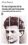 Alain Brossat, Leon Trotsky - En los orígenes de la revolución permanente : el joven Trotski