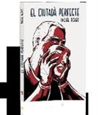 Raquel Ricart Leal - El ciutadà perfecte