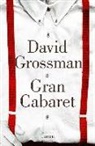 David Grossman - Gran cabaret