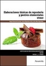 Raquel Doménech González, Raquel Herreros González, Tomás Mayordomo Feliu, Asier Mazorriaga Rama - Elaboraciones básicas de repostería y postres elementales