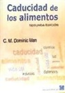 Caducidad de los alimentos. 2ª ed