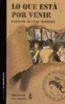 Pablo Aguilar Gonz&aacute;lez - Lo que est&aacute; por venir