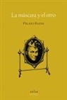 Pelayo H. Fernández, Pelayo Fueyo - La máscara y el otro