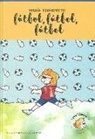 María Ayani Gabilondo - Fútbol, fútbol, fútbol