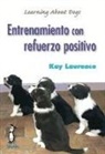 Kay Laurence - Entrenamiento con refuerzo positivo