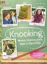 Veronika Hug - Knooking, nueva técnica para tejer a ganchillo : 20 proyectos paso paso
