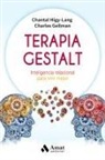 Charles Gellman, Chantal Higy Lang - Terapia Gestalt : inteligencia relacional para vivir mejor