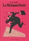 Franz Kafka, Iker Ayestaran - La metamorfosis