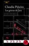 Claudia Piñeiro - Las grietas de Jara