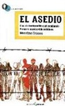 Massimo Franco - El asedio : cómo la inmigración está cambiando el semblante de Europa y nuestra vida cotidiana