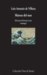 Luis Antonio De Villena - Mareas del mar : XXX años del Premio Loewe : antología