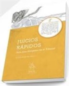 Felipe Pérez del Valle - Juicios rápidos : guía para abogados en el tribunal