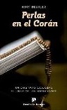 Kurt Beutler - Perlas en el Corán : un cristiano descubre el libro de los musulmanes