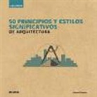 Edward Denison - Guía breve : 50 principios y estilos significativos de arquitectura