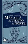 George MacDonald Fraser, Arthur Hughes, George MacDonald, Arthur Hughes - Mas Alla del Viento del Norte