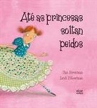 Ilan Brenman, Ionit Zilberman - At&eacute; as princesas soltan peidos
