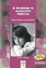 Asunción Tejedor Huerta - Síndrome de alienación parental : una forma de maltrato