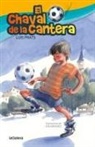 Lluis Prats Martínez, Eva Sánchez Gómez - El chaval de la cantera