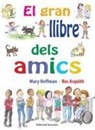 Mary Hoffman, Ros Asquith - El gran llibre dels amics