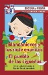 Hans  Christian Andersen, Jacob Grimm, Wilhelm Grimm - Blancanieves y los siete enanitos ; El pueblo de las cigüeñas