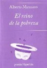 Alberto Manzano Lizandra - El reino de la pobreza