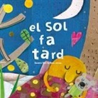 Anna Llenas, Susana Peix, Anna Llenas - El sol fa tard