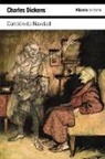 Charles Dickens, John Leech - Canción de Navidad : cuentos de fantasmas navideño