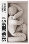 August Strindberg - Acreedores : la más fuerte
