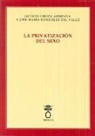Jacinto Choza, José M. González del Valle - La privatización del sexo