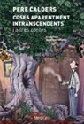 Pere Calders, Agustín Comotto, Agustín Comotto - Coses aparentment intranscendents i altres contes