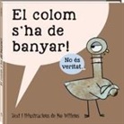 Mo Willems - El colom s'ha de banyar
