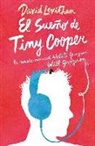 David Levithan - El sueño de Tiny Cooper. La novela musical de Will Grayson