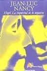 Jean-Luc Nancy - Hegel, la inquietud de lo negativo