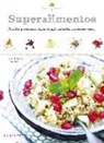 Larousse Editorial - Sabores & bienestar : superalimentos