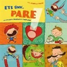 Francesca Cavallaro, Isabella Paglia - Ets únic pare!